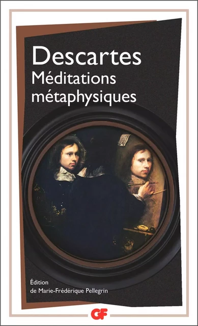 Méditations métaphysiques - René Descartes - Flammarion