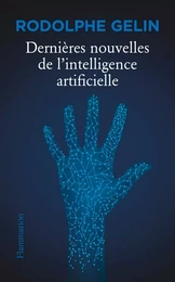 Dernières nouvelles de l’intelligence artificielle