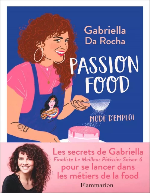 Passion food - Gabriella Da Rocha - Flammarion