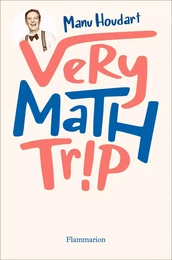 Very Math Trip