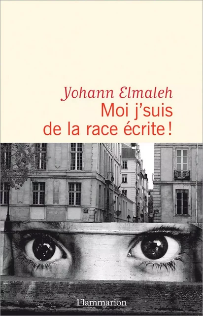 Moi j'suis de la race écrite ! - Yohann Elmaleh - Flammarion