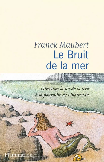 Le Bruit de la mer - Franck Maubert - Flammarion