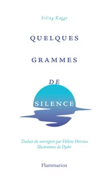 Quelques grammes de silence