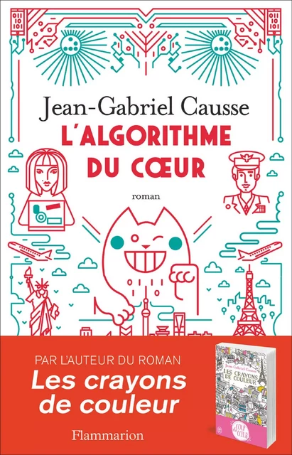 L'algorithme du cœur - Jean-Gabriel Causse - Flammarion