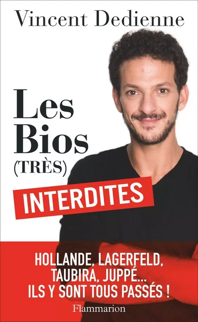 Les Bios (très) interdites - Vincent Dedienne - Flammarion