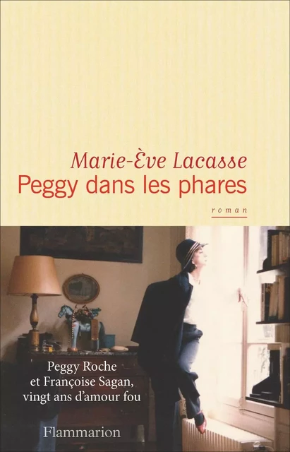 Peggy dans les phares - Marie-Ève Lacasse - Flammarion