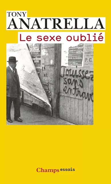 Le Sexe oublié - Tony Anatrella - Flammarion