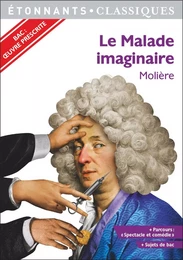 Spécial Bac 2021- Le Malade imaginaire