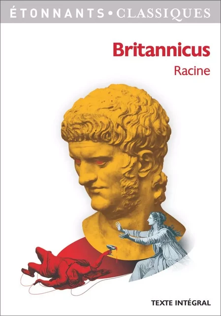 Britannicus -  RACINE - Flammarion