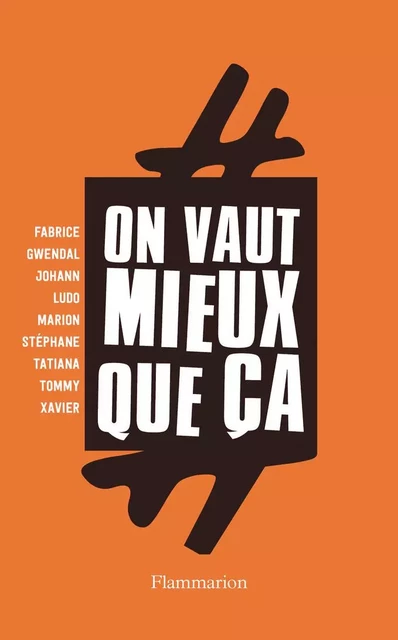 #On Vaut Mieux Que Ça -  Anonyme - Flammarion