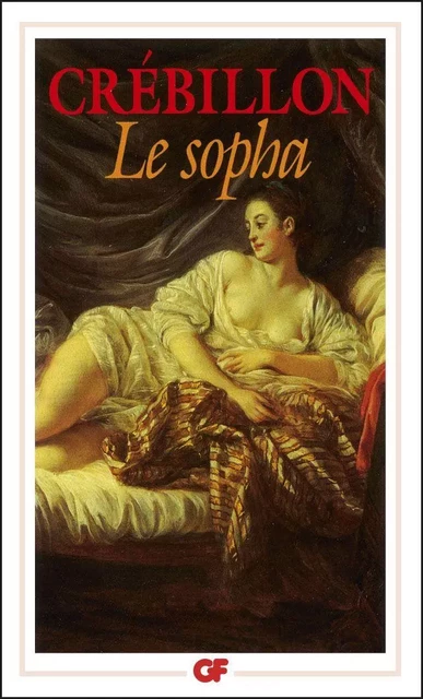 Le Sopha, conte moral -  Crebillon - Flammarion