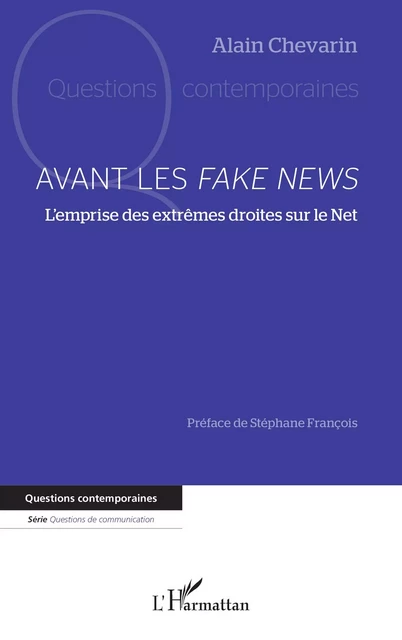 Avant les Fake News - Alain Chevarin - Editions L'Harmattan