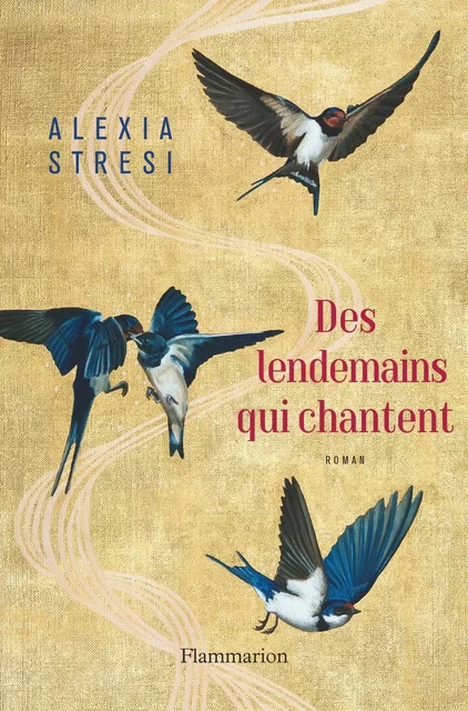 Des lendemains qui chantent - Alexia Stresi - Flammarion