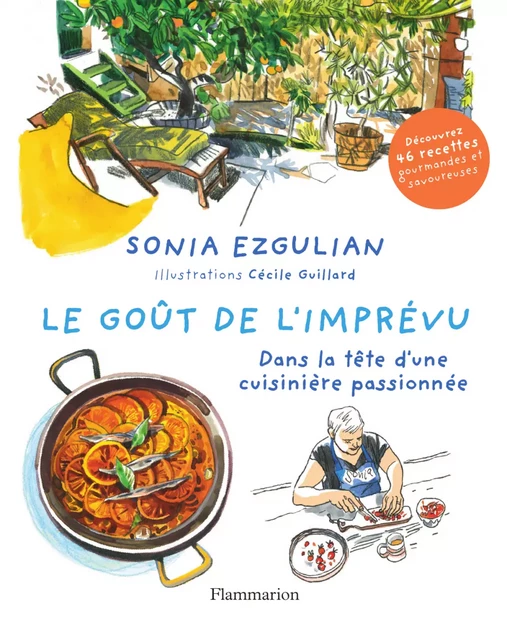 Le goût de l'imprévu - Sonia Ezgulian - Flammarion