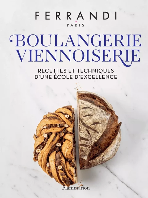 Ferrandi - Boulangerie - Viennoiserie -  Ferrandi Paris - Flammarion