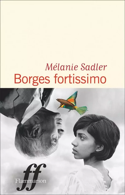 Borges fortissimo - Mélanie Sadler - Flammarion