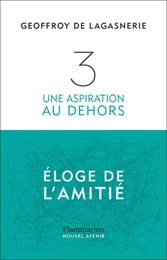 3. Une aspiration au dehors