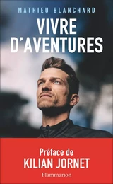 Vivre d’aventures