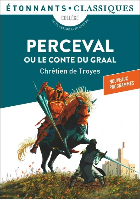 Perceval ou le Conte du graal - Chrétien Troyes (de) - Flammarion