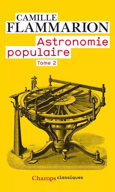 Astronomie populaire (Tome 2) - Camille Flammarion - Flammarion