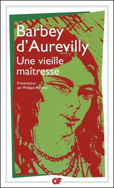 Une Vieille Maîtresse -  Barbey d'Aurevilly - Flammarion