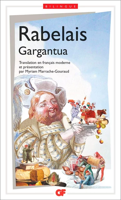 Gargantua (édition bilingue) - François Rabelais - Flammarion