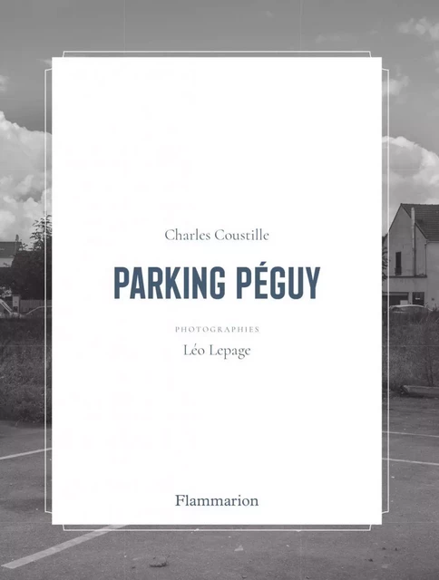 Parking Péguy - Charles Coustille - Flammarion