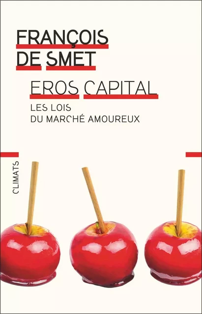 Eros capital - François de Smet - Flammarion