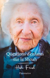 Questions d'enfants sur la Shoah