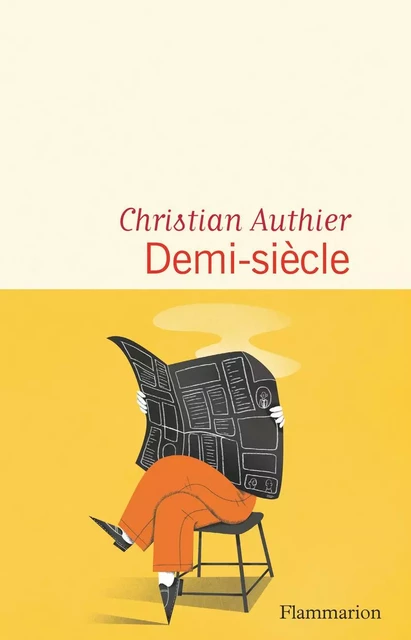 Demi-siècle - Christian Authier - Flammarion