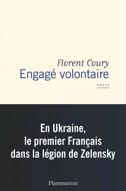 Engagé volontaire - Florent Coury - Flammarion