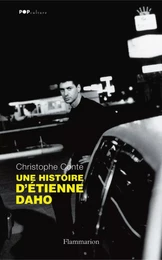 Une histoire d'Étienne Daho