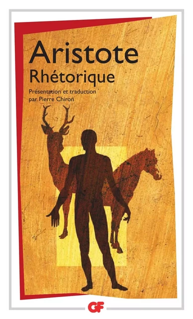 Rhétorique - Aristote Aristote - Flammarion