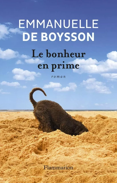 Le Bonheur en prime - Emmanuelle de Boysson - Flammarion