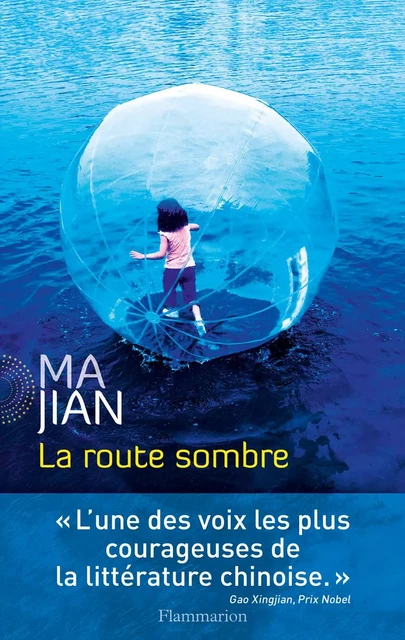 La route sombre - Ma Jian - Flammarion