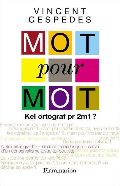 Mot pour mot - Vincent Cespedes - Flammarion