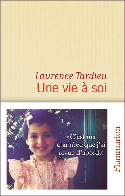 Une vie à soi - Laurence Tardieu - Flammarion