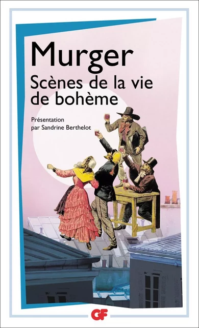 Scènes de la vie de bohème - Henry Murger - Flammarion