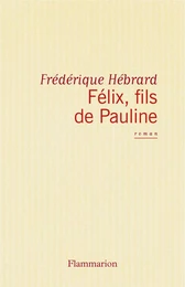 Félix fils de Pauline