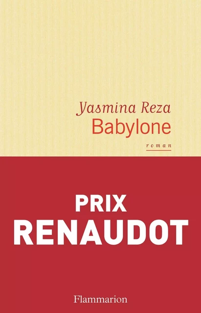 Babylone - Yasmina Reza - Flammarion