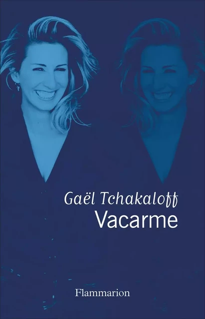 Vacarme - Gaël Tchakaloff - Flammarion