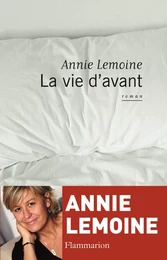 La vie d'avant