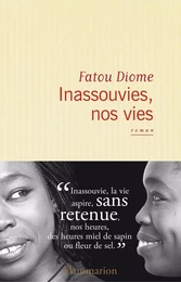 Inassouvies, nos vies