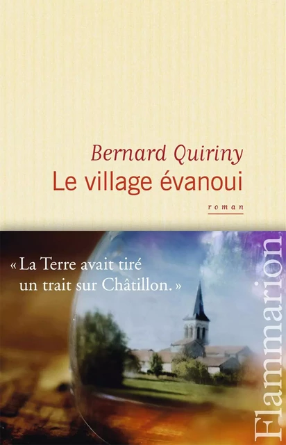 Le village évanoui - Bernard Quiriny - Flammarion