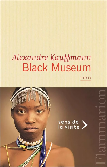 Black Museum - Alexandre Kauffmann - Flammarion