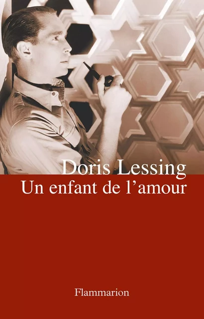 Un enfant de l'amour - Doris Lessing - Flammarion