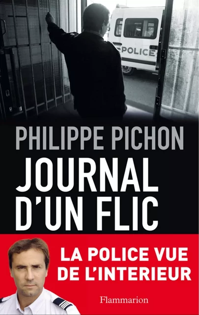 Journal d'un flic - Philippe Pichon - Flammarion