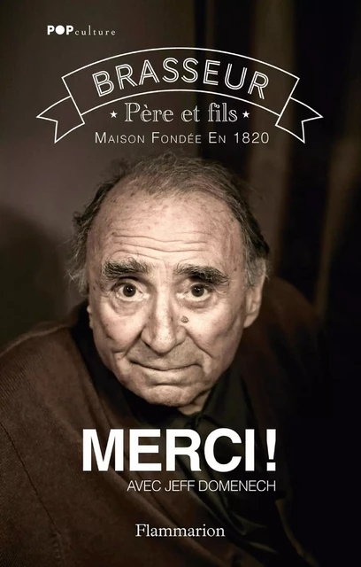 Merci ! - Claude Brasseur, Jeff Domenech - Flammarion