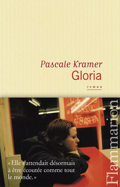 Gloria - Pascale Kramer - Flammarion