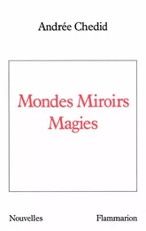 Mondes Miroirs Magies